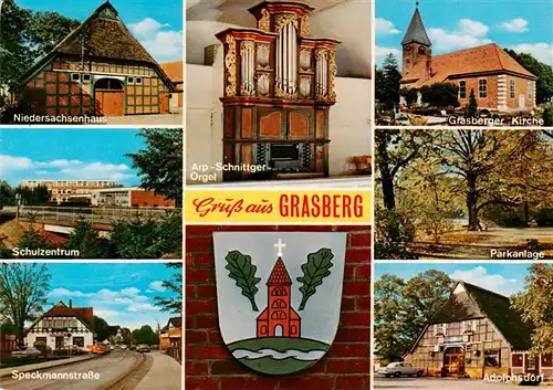 AK / Ansichtskarte  Grasberg_Bremen Niedersachsenhaus Schulzentrum Strassenpartie Arp-Schnittger-Orgel Kirche Park Adolphsdorf Wappen