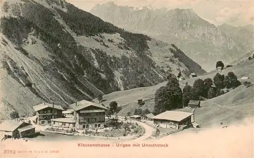 AK / Ansichtskarte  Klausenstrasse_UR Urigen mit Urirotstock