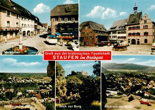 AK / Ansichtskarte  Staufen__Breisgau Marktplatz Rathaus Blick von der Burg und Blick zur Burg