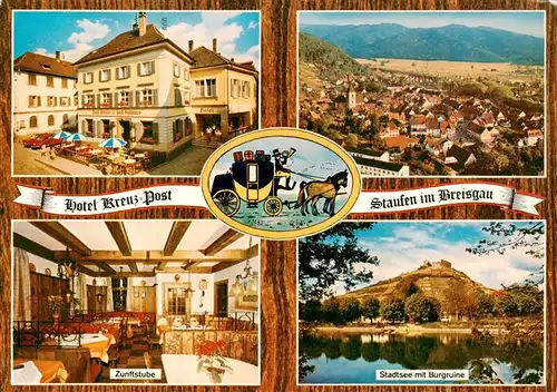 AK / Ansichtskarte 73934913 Staufen__Breisgau Hotel Kreuz Post Fliegeraufnahme Zunftstube Stadtsee mit Burgruine