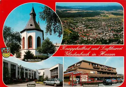 AK / Ansichtskarte 73935058 Gladenbach Ev Martins Kirche Fliegeraufnahme Rathaus Einkaufszentrum