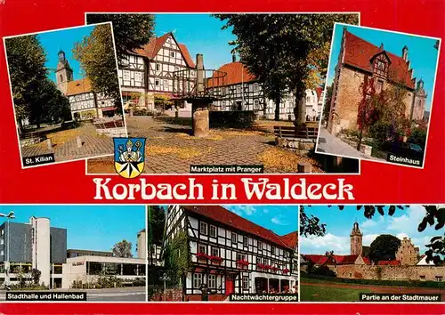 AK / Ansichtskarte 73935462 Korbach Kirche Marktplatz mit Pranger Steinhaus Stadthalle Hallenbad Nachtwaechtergruppe Stadtmauer