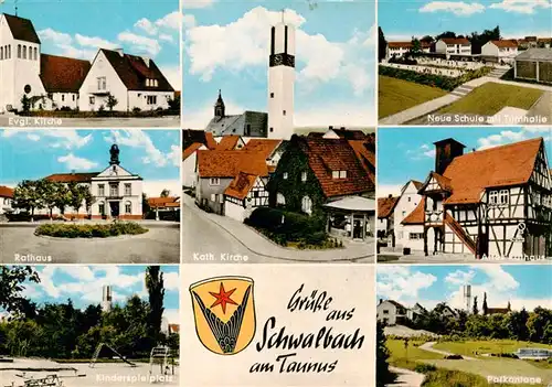 AK / Ansichtskarte 73935797 Schwalbach_Taunus Ev Kirche Rathaus Kinderspielplatz Kath Kirche Neue Schule mit Turnhalle Altes Rathaus Parkanlage