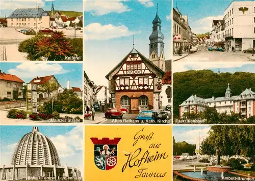 AK / Ansichtskarte 73936136 Hofheim_Taunus Kellerei Mainzer Strasse Bahai Tempel Langenhain Altes Rathaus Kath Kirche Hauptstrasse Exerzitienhaus Ambett Brunnen