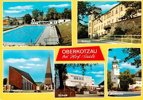 AK / Ansichtskarte 73936387 Oberkotzau Schwimmbad Schloss St Antonius Schule Ev Kirche