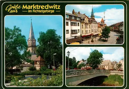 AK / Ansichtskarte 73936795 Marktredwitz Kirche Strassenpartie Bruecke