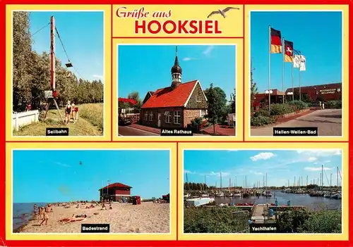 AK / Ansichtskarte  Hooksiel_Nordseebad Selbahn Altes Rathaus Hallen Wellen Bad Badestrand Yachthafen
