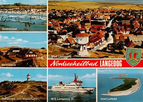 AK / Ansichtskarte 73937159 Langeoog_Nordseebad Badestrand MS Langeoog Fliegeraufnahmen Wasserturm Sonnenhof Lale Andersen