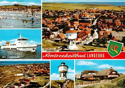 AK / Ansichtskarte 73937551 Langeoog_Nordseebad Badestrand MS Langeoog Fliegeraufnahmen Wasserturm  Wasserturm  Sonnenhof Lale Andersen