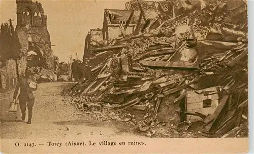 AK / Ansichtskarte  Torcy-en-Valois_02_Aisne Le village en ruines Truemmer 1. Weltkrieg