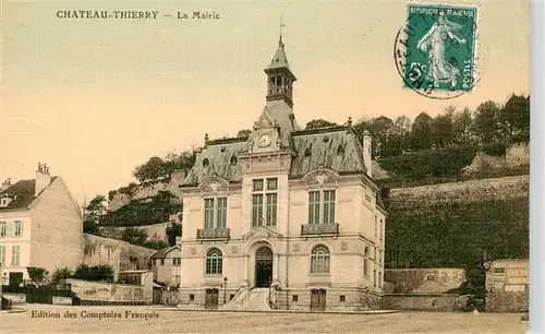 AK / Ansichtskarte  Chateau-Thierry_02_Aisne La Mairie