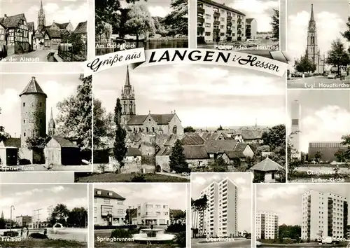 AK / Ansichtskarte  Langen_Hessen Altstadt Paddelteich Oberlinden Forstring Kirche Spitzer Turm Stadtpanorama Freibad Springbrunnen Hochhaeuser