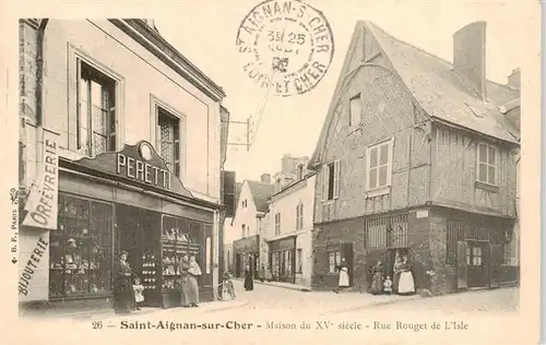 AK / Ansichtskarte  Saint-Aignan__41_Loir-et-Cher Maison du XV siecle Rue Rouget de l'Isle