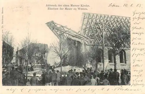 AK / Ansichtskarte 73939433 Marne__Holstein Abbruch der alten Marner Kirche