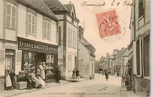 AK / Ansichtskarte  Nonancourt_27_Eure La Grande Rue vue prise Porte de Verneuil