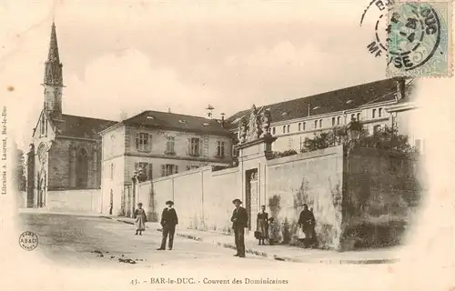 AK / Ansichtskarte  Bar-le-Duc_55_Meuse Couvent des Dominicaines