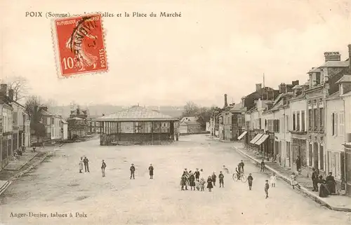 AK / Ansichtskarte  Poix_80_Somme Les Halles et Place du Marché