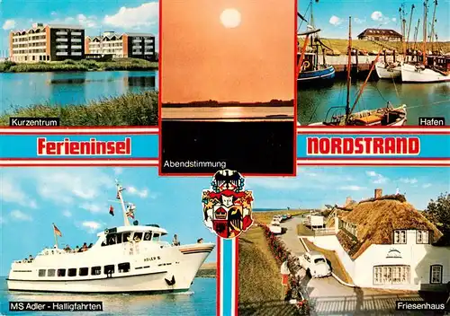 AK / Ansichtskarte 73940533 Nordstrand Kurzentrum Hafen Fischkutter Friesenhaus MS Adler Halligfahrten