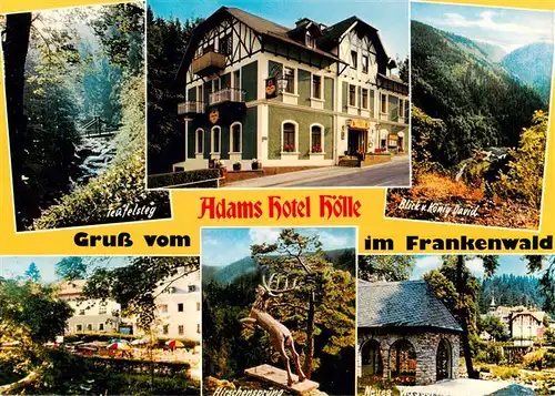 AK / Ansichtskarte 73941294 Hoelle_Bad_Steben_Hoellental Adams Hotel Landschaftspanorama Frankenwald Teufelsteg Hirschensprung