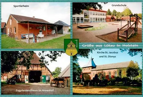 AK / Ansichtskarte  Luetau_Schleswig-Holstein Sportlerheim Grundschule Zugpferdemuseum im Annenhof Kirche