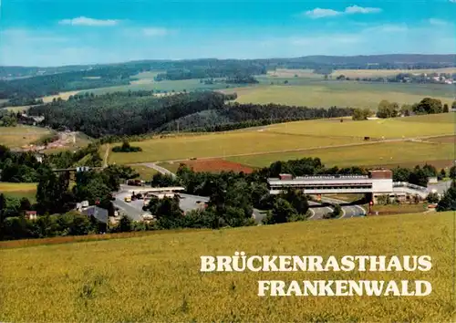 AK / Ansichtskarte 73942343 Rudolphstein Panorama Autobahn-Raststaette Brueckenrasthaus Frankenwald