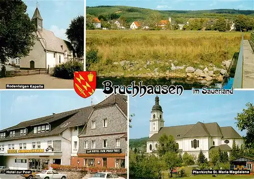 AK / Ansichtskarte  Bruchhausen_Sauerland Rodenfelgen Kapelle Panorama Hotel zur Post Pfarrkirche St Maria Magdalena