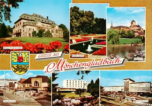 AK / Ansichtskarte  Moenchengladbach Kaiser-Friedrich-Halle Bunter Garten Abteiberg Bahnhof Parkhotel Haus Westland