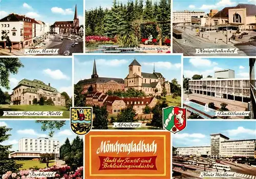 AK / Ansichtskarte  Moenchengladbach Alter Markt Bunter Garten Bahnhof Kaiser-Friedrich-Haus Abteiberg Stadttheater Parkhotel Haus Westland