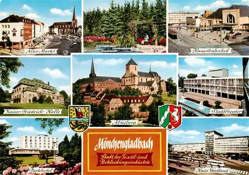 AK / Ansichtskarte  Moenchengladbach Alter Markt Bunter Garten Bahnhof Kaiser-Friedrich-Halle Abteiberg Stadttheater Parkhotel Haus Westland