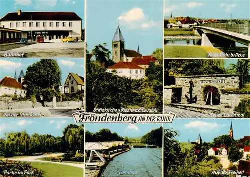 AK / Ansichtskarte 73943384 Froendenberg_Ruhr Bahnhof Stiftskirche Kloster Neue Ruhrbruecke Stiftskirche Ehrenmal Park Loehnbad Auf der Freiheit