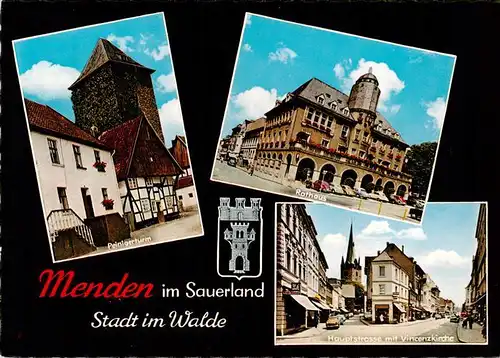 AK / Ansichtskarte 73943393 Menden__Sauerland Peinigerturm Rathaus Hauptstrasse mit Vincenzkirche