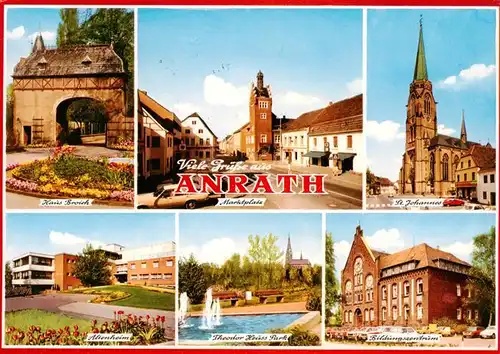 AK / Ansichtskarte  Anrath_Rhein Haus Broich Marktplatz Kirche Altenheim Theodor-Heuss-Park Bildungszentrum