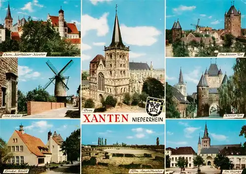 AK / Ansichtskarte  Xanten Kloster Muehle Schule Dom Klever Tor Markt Roemisches Amphitheater