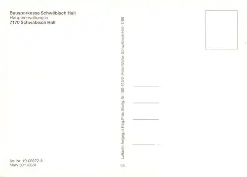 AK / Ansichtskarte 73944147 Schwaebisch_Hall Bausparkasse Hauptverwaltung 