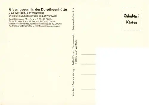 AK / Ansichtskarte  Wolfach_Schwarzwald Glasmuseum in der Dorotheenhuette