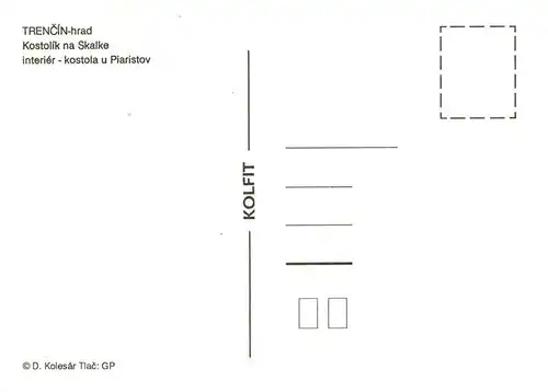 AK / Ansichtskarte  Trencin_Trentschinteplitz_SK Hrad Kostolik na Skalke Interier kostola u Piaristov