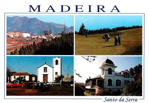 AK / Ansichtskarte 73945367 Santo_da_Serra_Madeira_Portugal Teilansichten Kirche Hotel Golfplatz