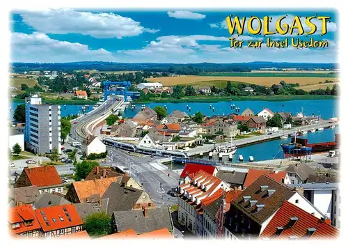 AK / Ansichtskarte 73945942 Wolgast_Mecklenburg-Vorpommern Tor zur Insel Usedom