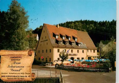 AK / Ansichtskarte 73945983 Hirschbach_Frankenalb_Oberpfalz Landhotel Gasthof Zum Schwarzen Brand