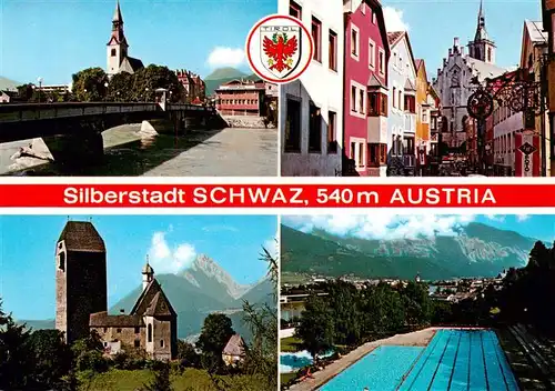 AK / Ansichtskarte  Schwaz_Tirol_AT Steinbruecke am Inn Spitalskirche Franz Josef Str mit Pfarrkirche Schloss Freundsberg Schwimmbad