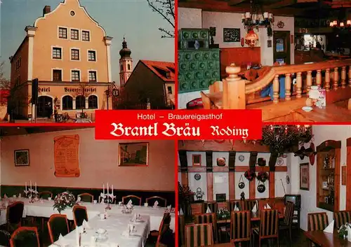 AK / Ansichtskarte 73946667 Roding__Regen_Bayern Hotel Brauereigasthof Brantl Braeu Restaurant