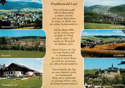 AK / Ansichtskarte  Rothenkirchen_Oberfranken Ludwigsstadt Kronach Windheim Steinbach Lauenstein Frankenwald-Lied