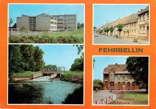 AK / Ansichtskarte  Fehrbellin Otto Nagel Oberschule Berliner Strasse Rhin Wehr Post