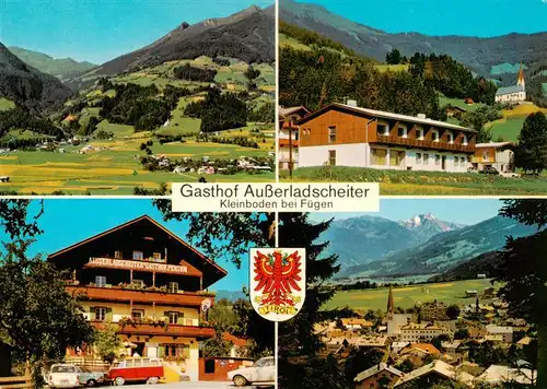 AK / Ansichtskarte 73946904 Kleinboden_Fuegen Gasthof Ausserladscheiter Ortsansicht Landschaft Alpen