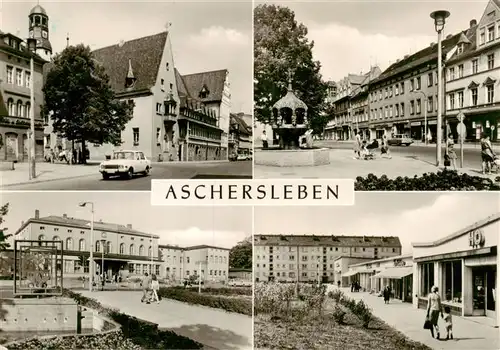 AK / Ansichtskarte 73947790 Aschersleben Rathaus Markt mit Hennebrunnen Bahnhof Kosmonautenviertel Ladenstrasse
