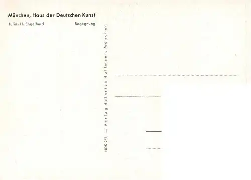 AK / Ansichtskarte  Haus_der_Deutschen_Kunst_Verlag_HDK_Nr. 267 Begegnung Julius H. Engelhard