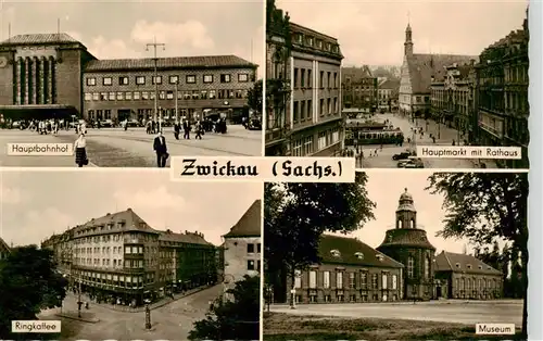 AK / Ansichtskarte  Zwickau__Sachsen Hauptbahnhof Hauptmarkt mit Rathaus Ringkaffee Museum