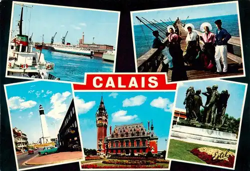 AK / Ansichtskarte  Calais_62 La gare maritime Tatelots et matelotesend costume du Courgain Hotel de ville et ses jardins fleuris Monument eleve des Six Bourgeois de Calais