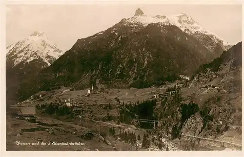 AK / Ansichtskarte  Wassen__UR und die 3 Eisenbahnbruecken Alpenpanorama