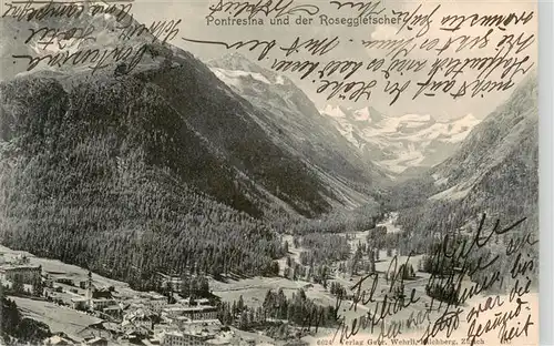 AK / Ansichtskarte  Pontresina und der Roseggletscher Berninagruppe Alpen